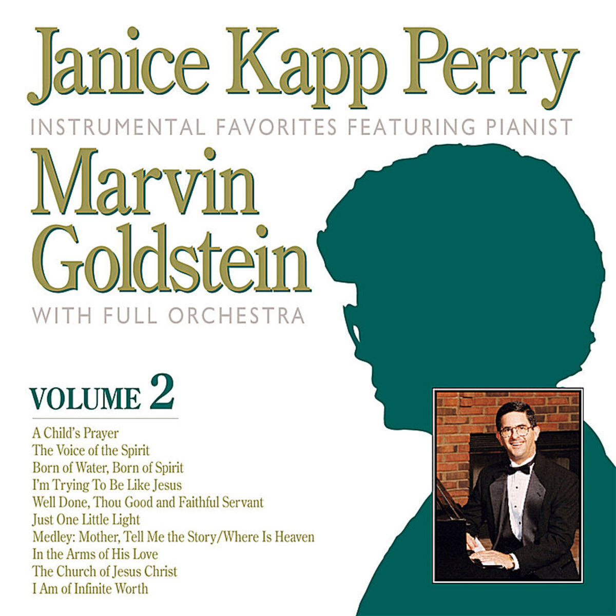 Album cover of Janice Kapp Perry Favorites Featuring Pianst Marvin Goldstein, Vol 2