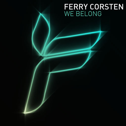 We Belong by Ferry Corsten - 130 BPM