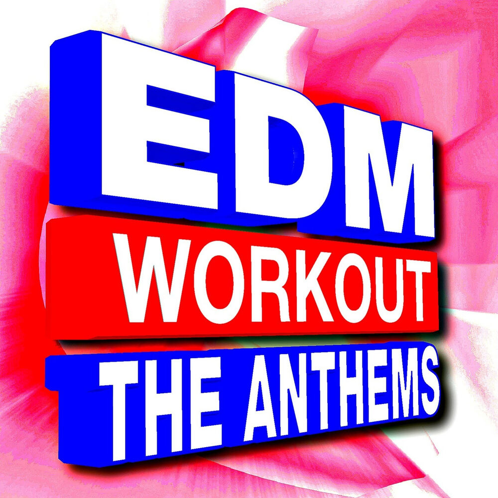 Picture of EDM Workout – the Anthems