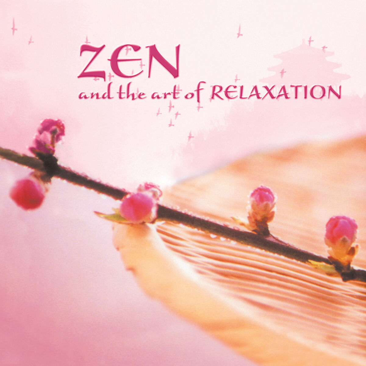 Album cover of Zen and the Art of Relaxation