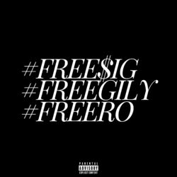 Cover of #FREE$iG #FREEGILY #FREERO (feat. Dankola)