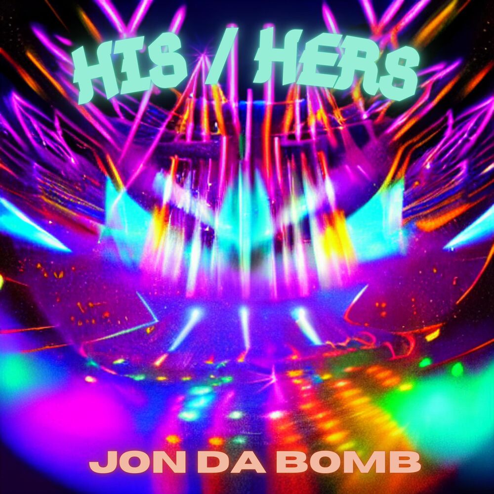 Picture of His / Hers Dat Ass (feat. Jon Da Bomb)