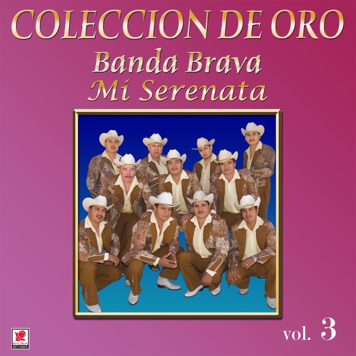 Album cover of Colección De Oro, Vol. 3: Mi Serenata