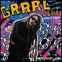 Grrrl Like (Remix) - Dope Saint Jude | Deezer