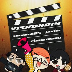 Cover of VISIONARY (All U Gotta Do) [feat. Javlin & Chow Mane]