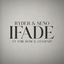 Cover of Ifade (feat. Emil Rosé & Ataypapi)
