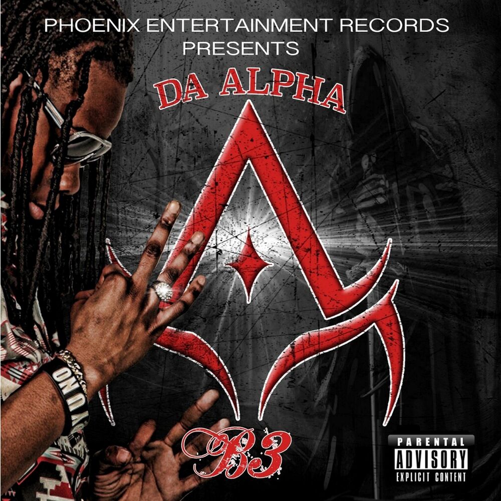 Picture of Phoenix Entertainment Presents B3 Da Alpha
