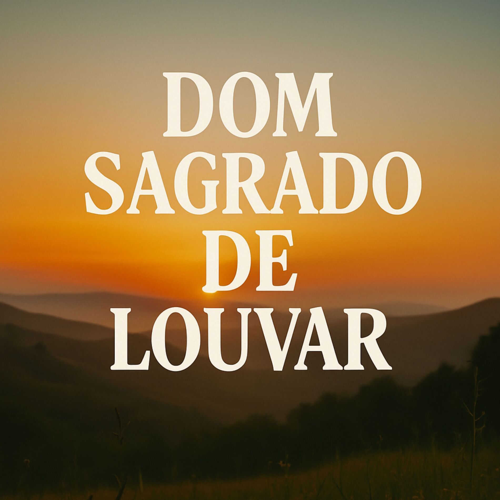Album cover of Dom Sagrado de Louvar