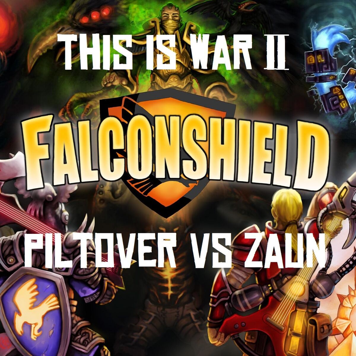Album cover of This Is War 2 (Piltover vs Zaun) [feat. AntiRivet, Badministrator, Lunity, Stephanos Rex, LilyPichu and Nicki Taylor]