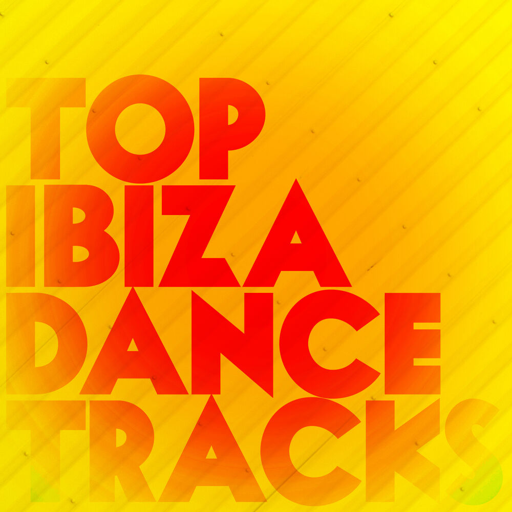 Picture of Top Ibiza Dance Tracks