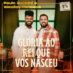 Cover of Glória ao Rei Que Vos Nasceu (Live Session)
