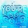You're So Cold