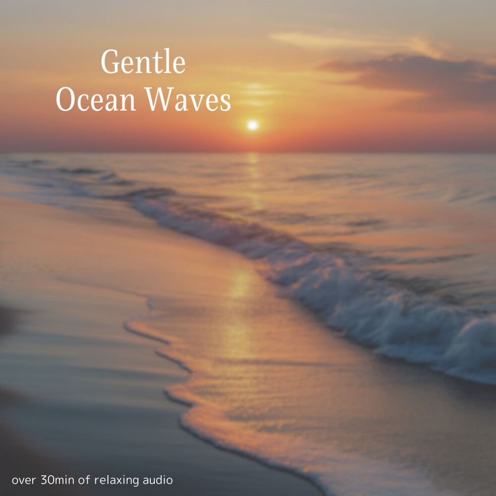 Picture of Gentle Ocean Waves - Over 30min of Relaxing Audio