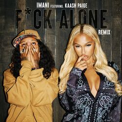 Cover of F*ck Alone (Remix) [feat. Kaash Paige]