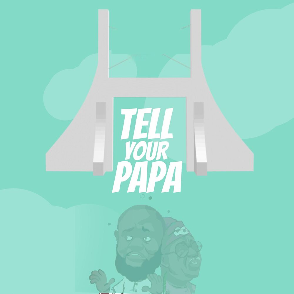 Picture of Tell Your Papa