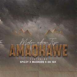 Cover of Amaqhawe (feat. Mpho Sipzzy, Mashudu & Da Ish)