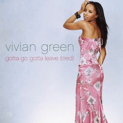 Cover of Gotta Go Gotta Leave (Tired)