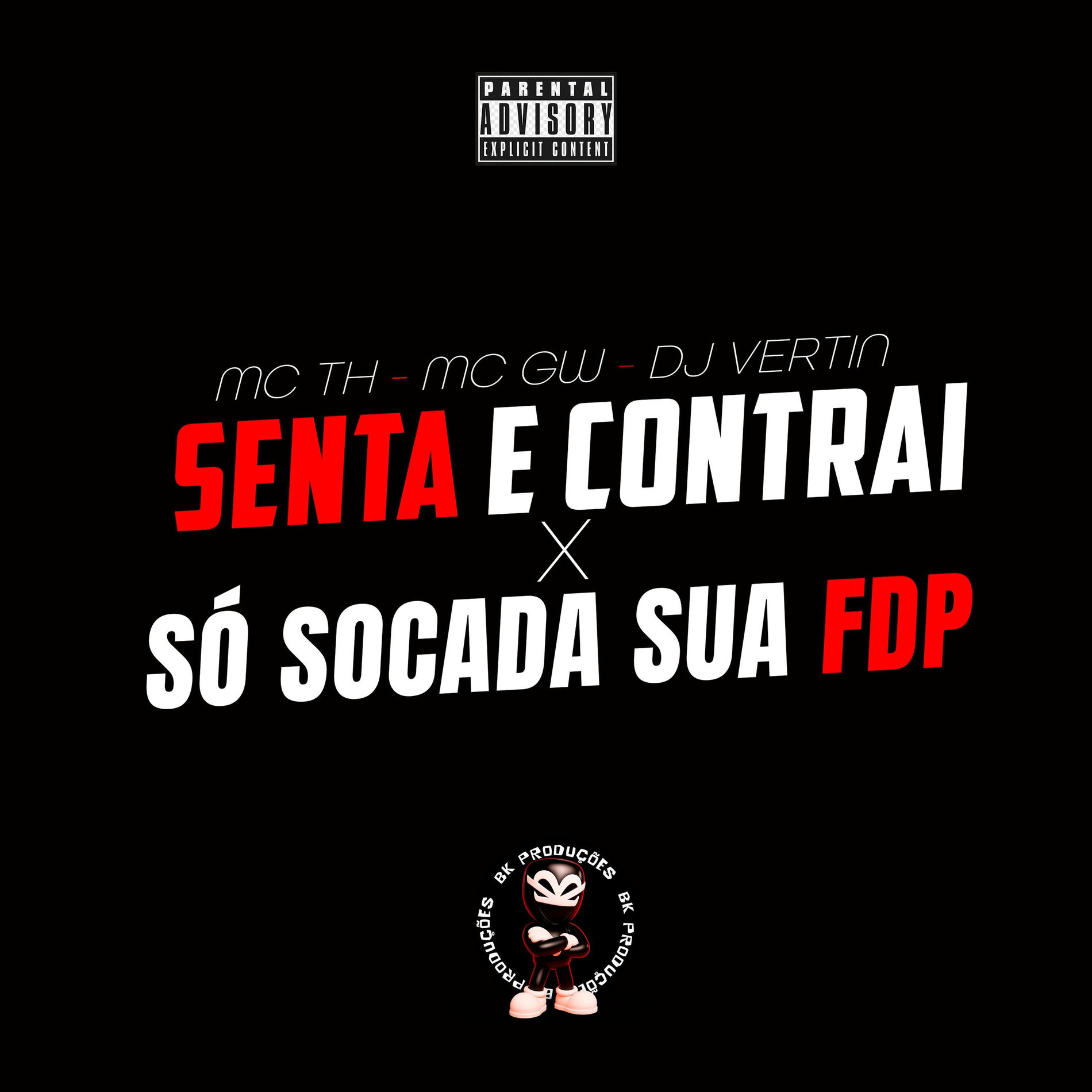 Album cover of SENTA E CONTRAI x SÓ SOCADA SUA FDP