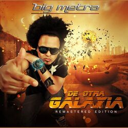 Cover of De Otra Galaxia (Remastered Edition)