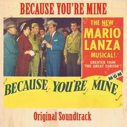 Cover of Because You're Mine (From "Because You're Mine" Original Soundtrack)