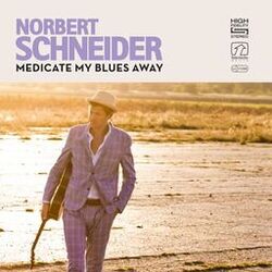 Cover of Medicate My Blues Away