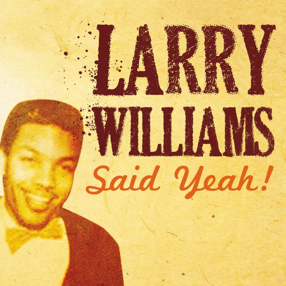 Picture of Larry Williams Said Yeah!