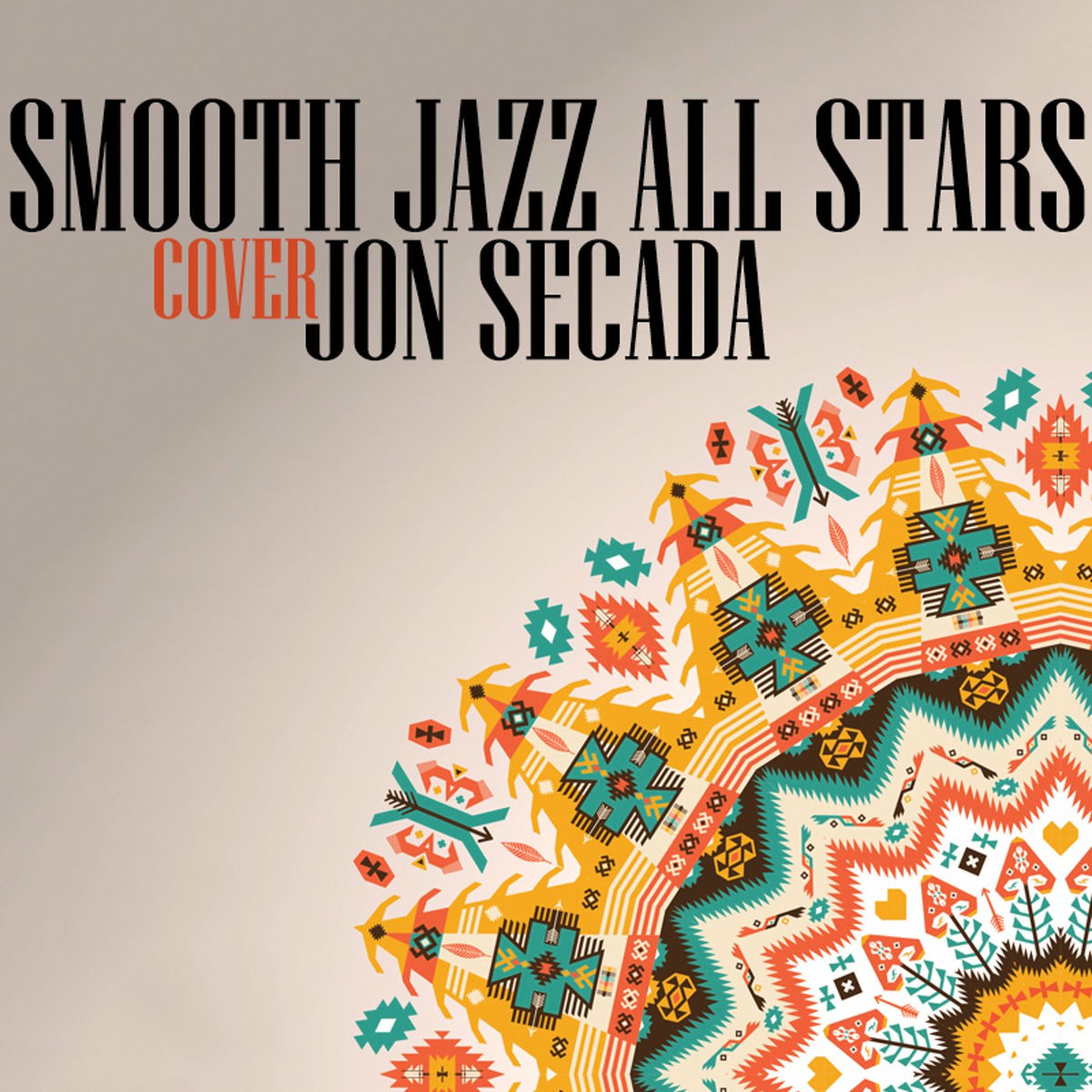 Album cover of Smooth Jazz All Stars Cover Jon Secada