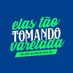 Cover of Elas Tão Tomando Varetada