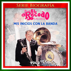 Cover of Mis Inicios Con la Banda, Vol. 2
