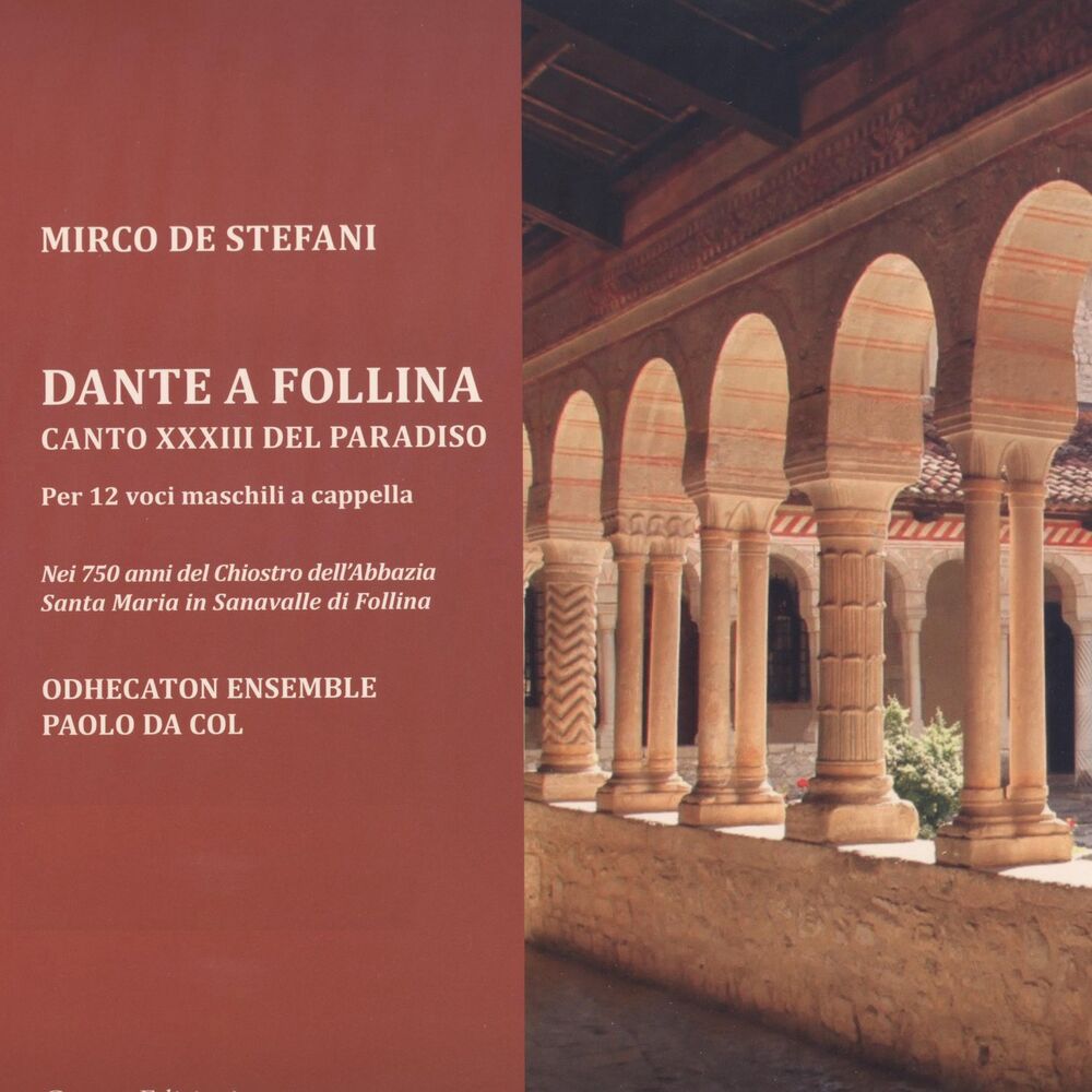 Picture of De Stefani: Dante a Follina - Canto XXXIII del Paradiso per 12 voci maschili a cappella