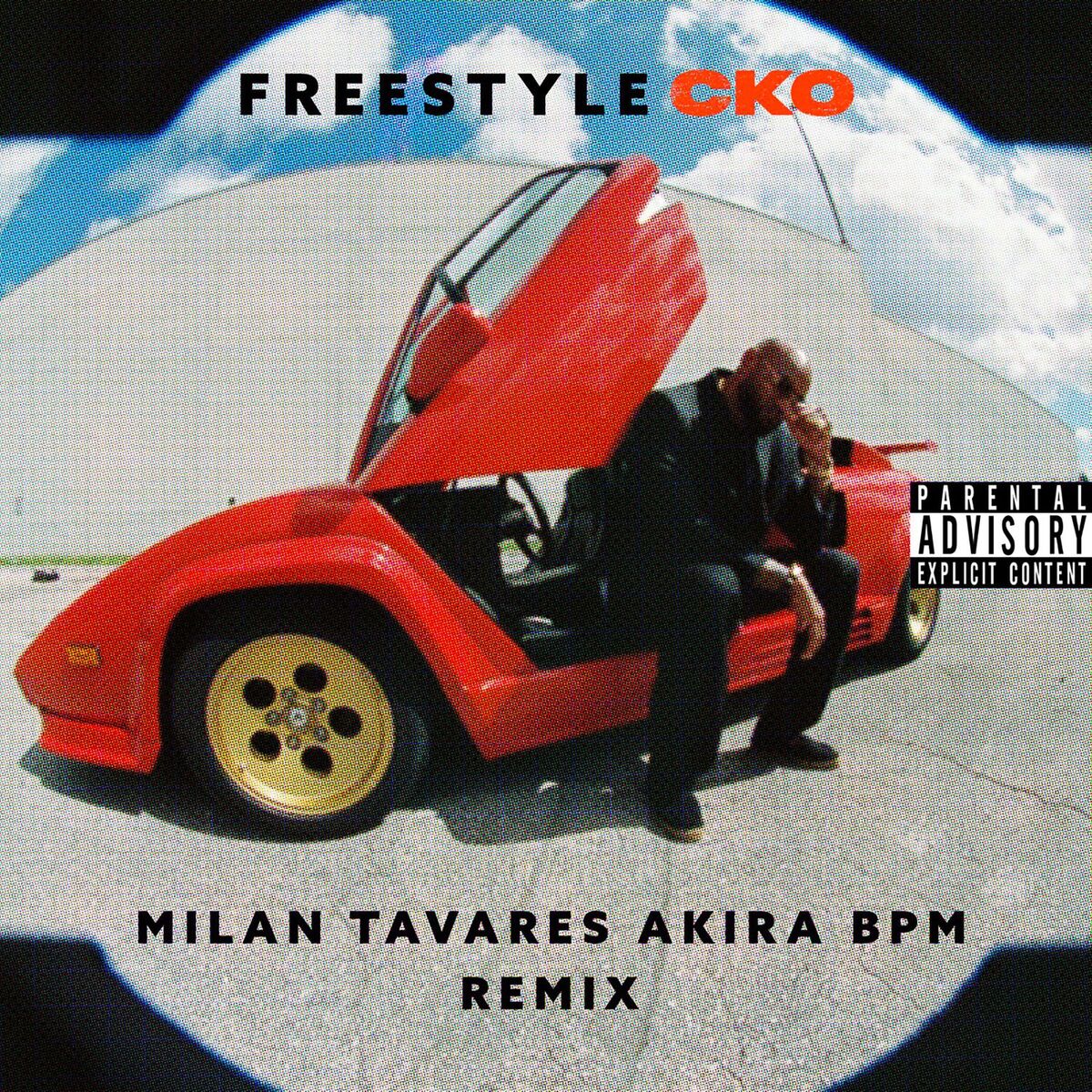 Album cover of Freestyle CKO (Milan Tavares & Akira BPM & Sublife Remix)