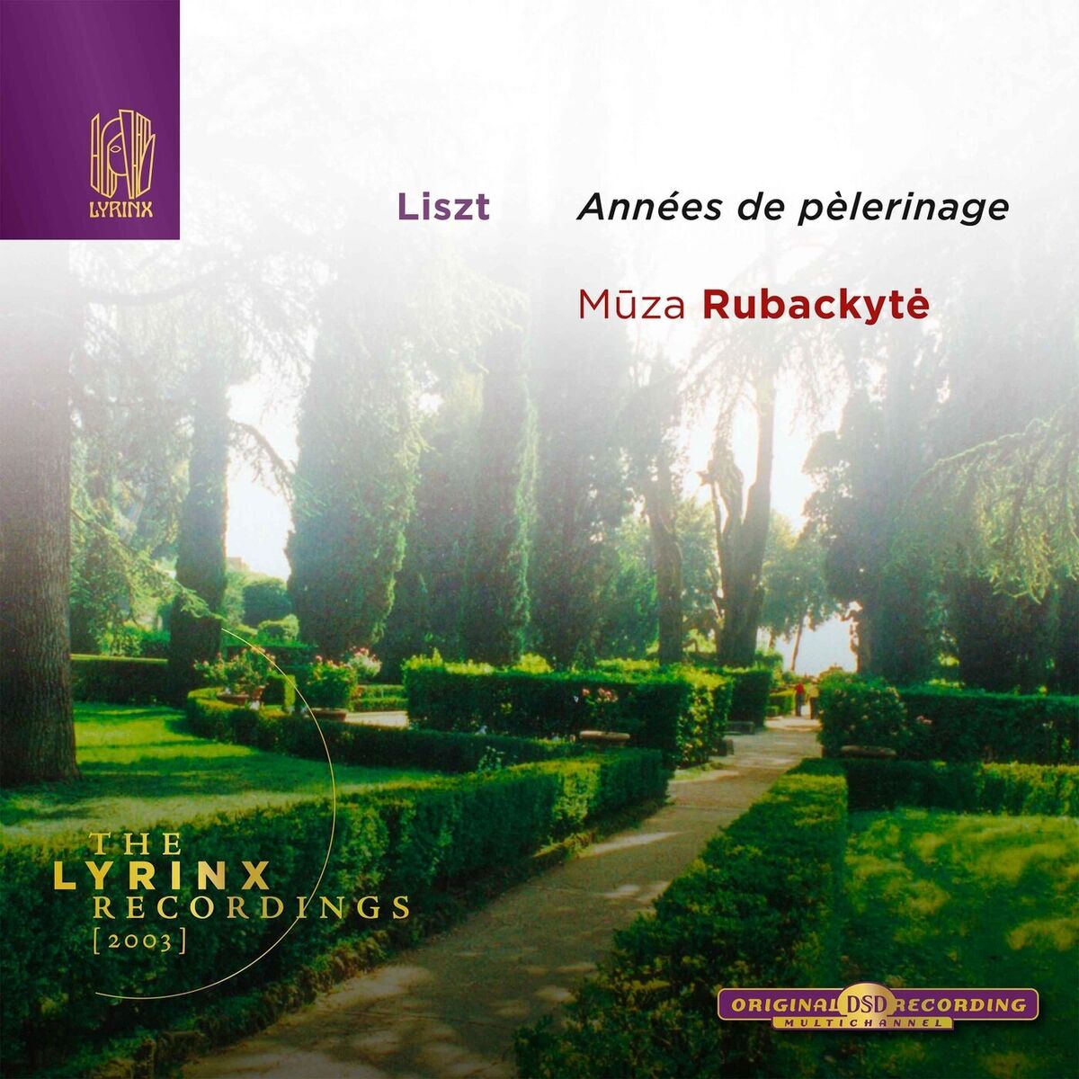 Album cover of The Lyrinx Recordings (2003): Liszt: Années de Pèlerinage