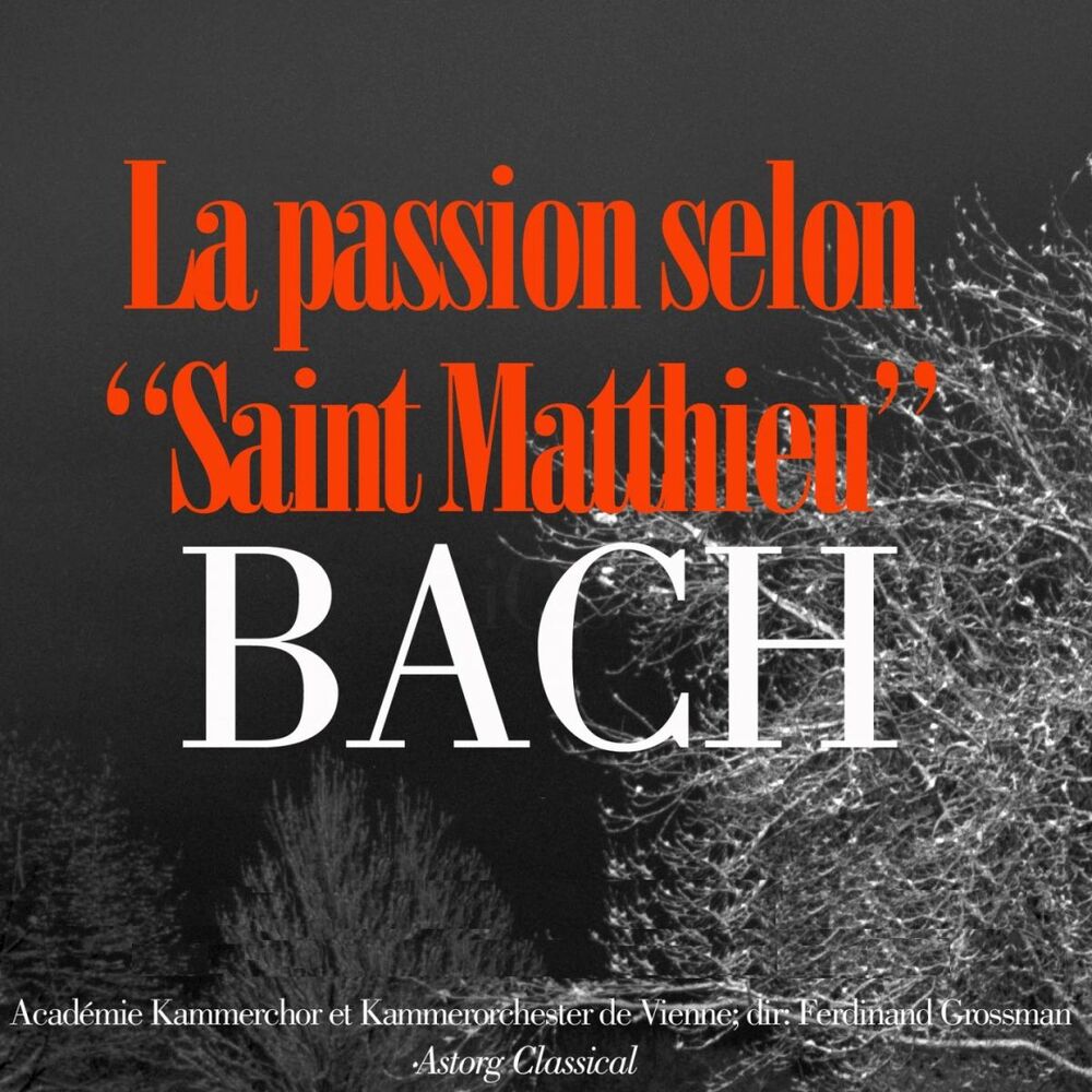 Picture of Bach: La Passion selon Saint-Matthieu, BWV 244