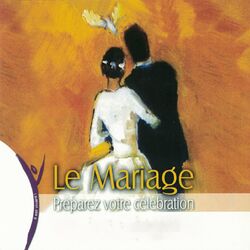 Cover of Le mariage: Préparez votre célébration
