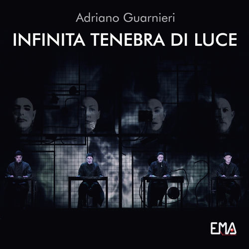 Adriano Guarnieri: Infinita tenebra di luce