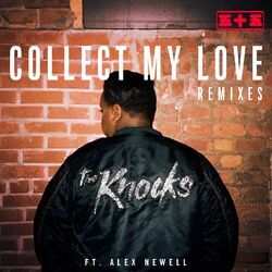 Collect My Love (feat. Alex Newell) (Remixes)
