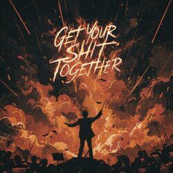 Cover of Get Your Shit Together