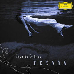 Cover of Golijov: Oceana, Tenebrae, 3 Songs