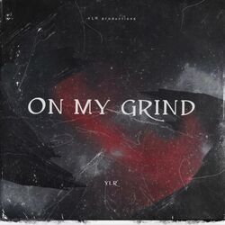 Cover of On my grind