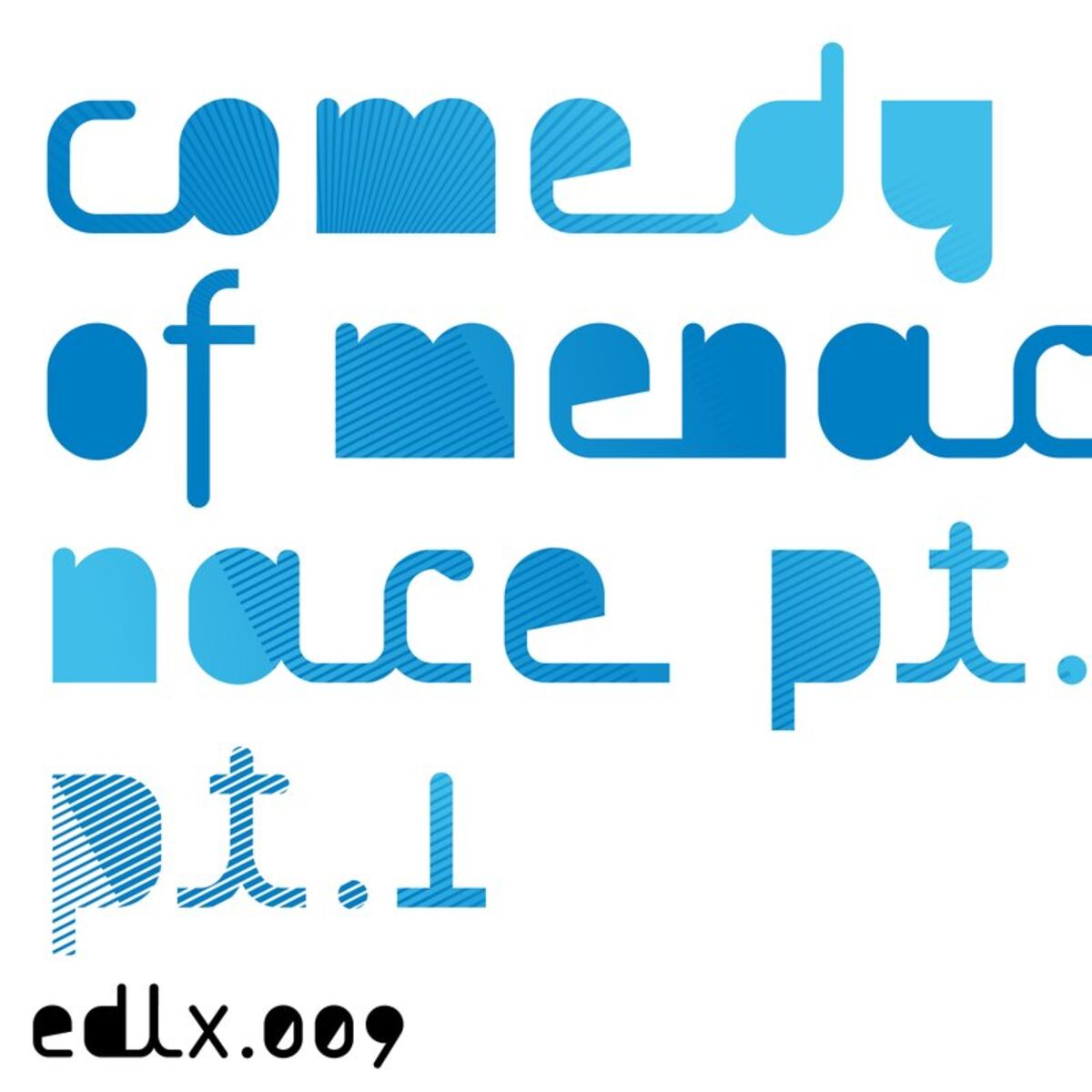 Album cover of Comedy of Menace Pt. 1