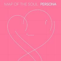 BTS - MAP OF THE SOUL : PERSONA | Deezer