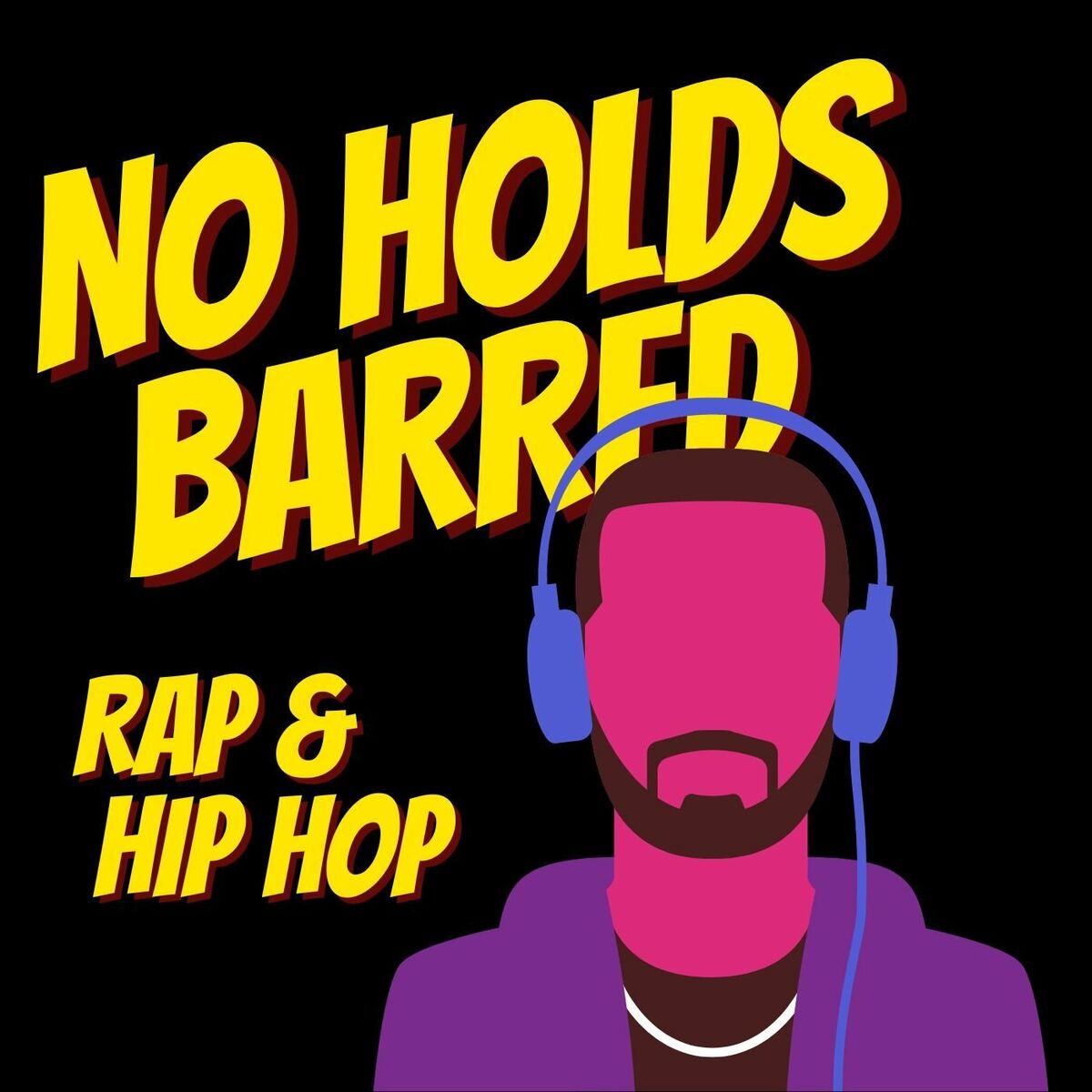 Album cover of No Holds Barred: Rap & Hip Hop