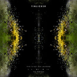 Cover of This Is Not Our Universe (The Remixes)