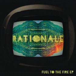 Descargar Fuel to the Fire - Rationale MP3