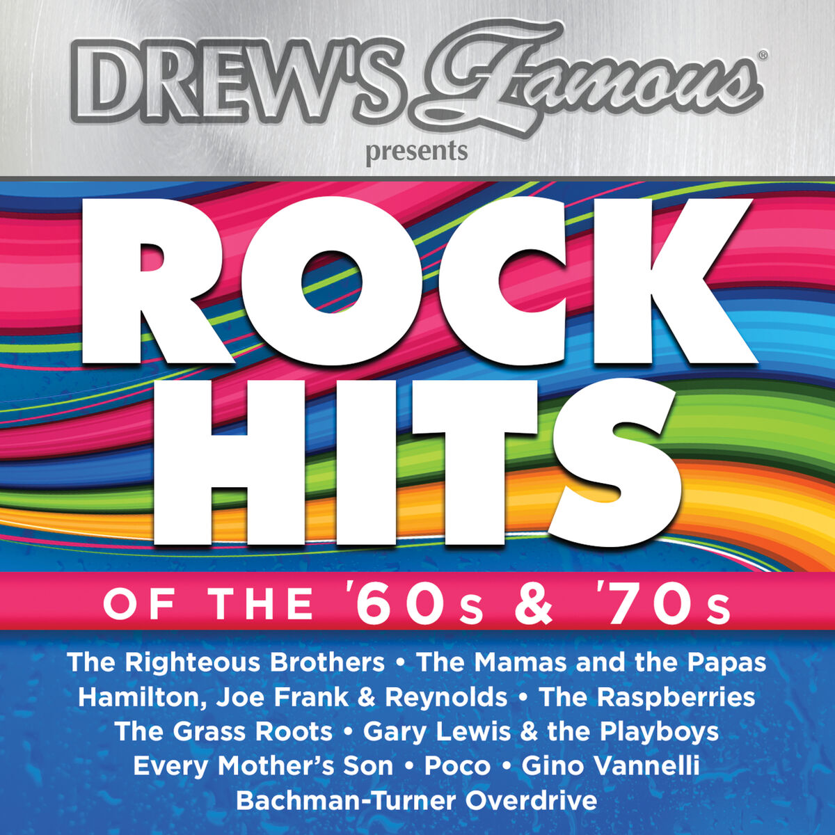 Album cover of Drew’s Famous Presents Rock Hits Of The 60's & 70's