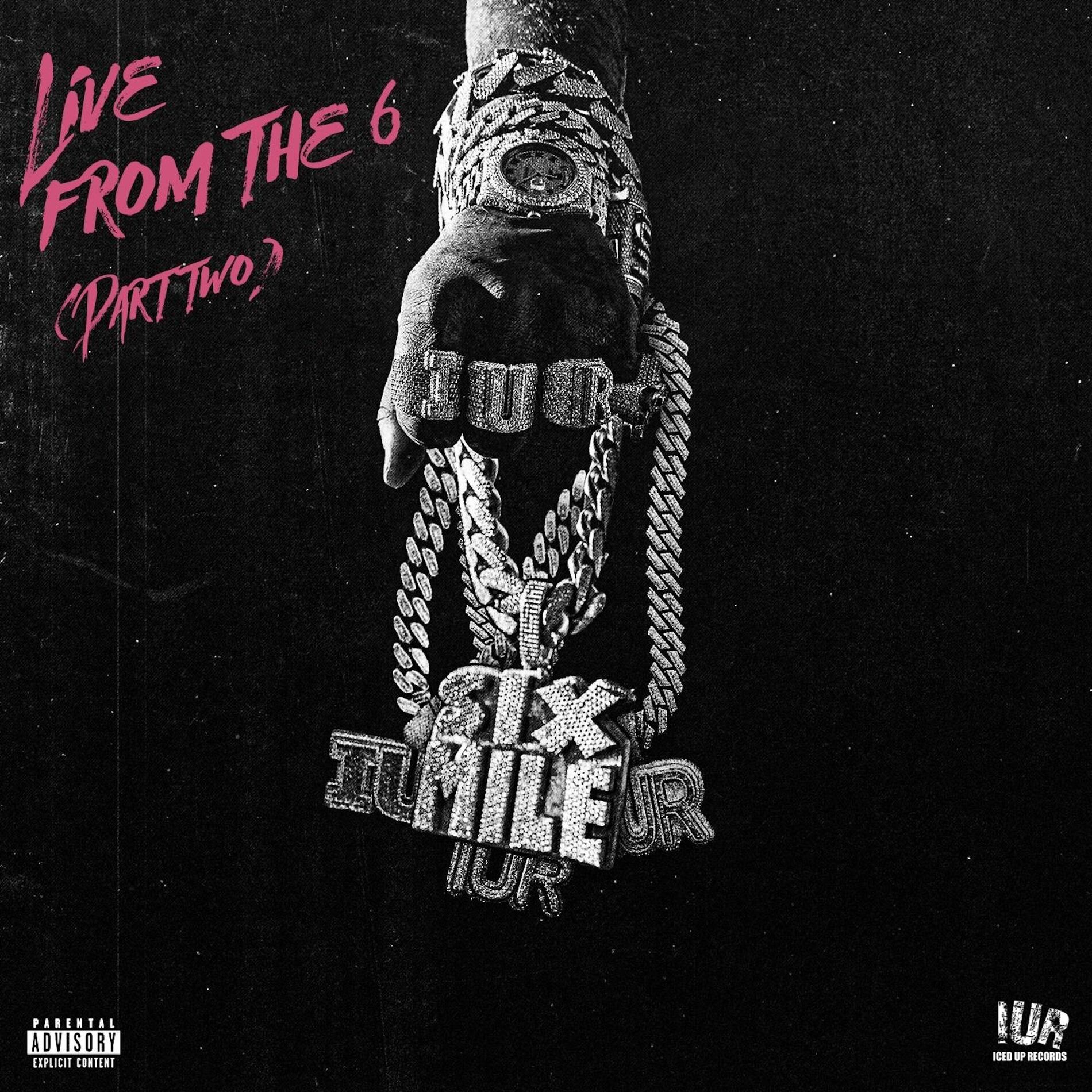 Album cover of Live From The 6 (Part Two)