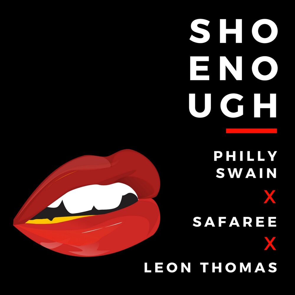Picture of Sho Enough (feat. Leon Thomas & safaree)