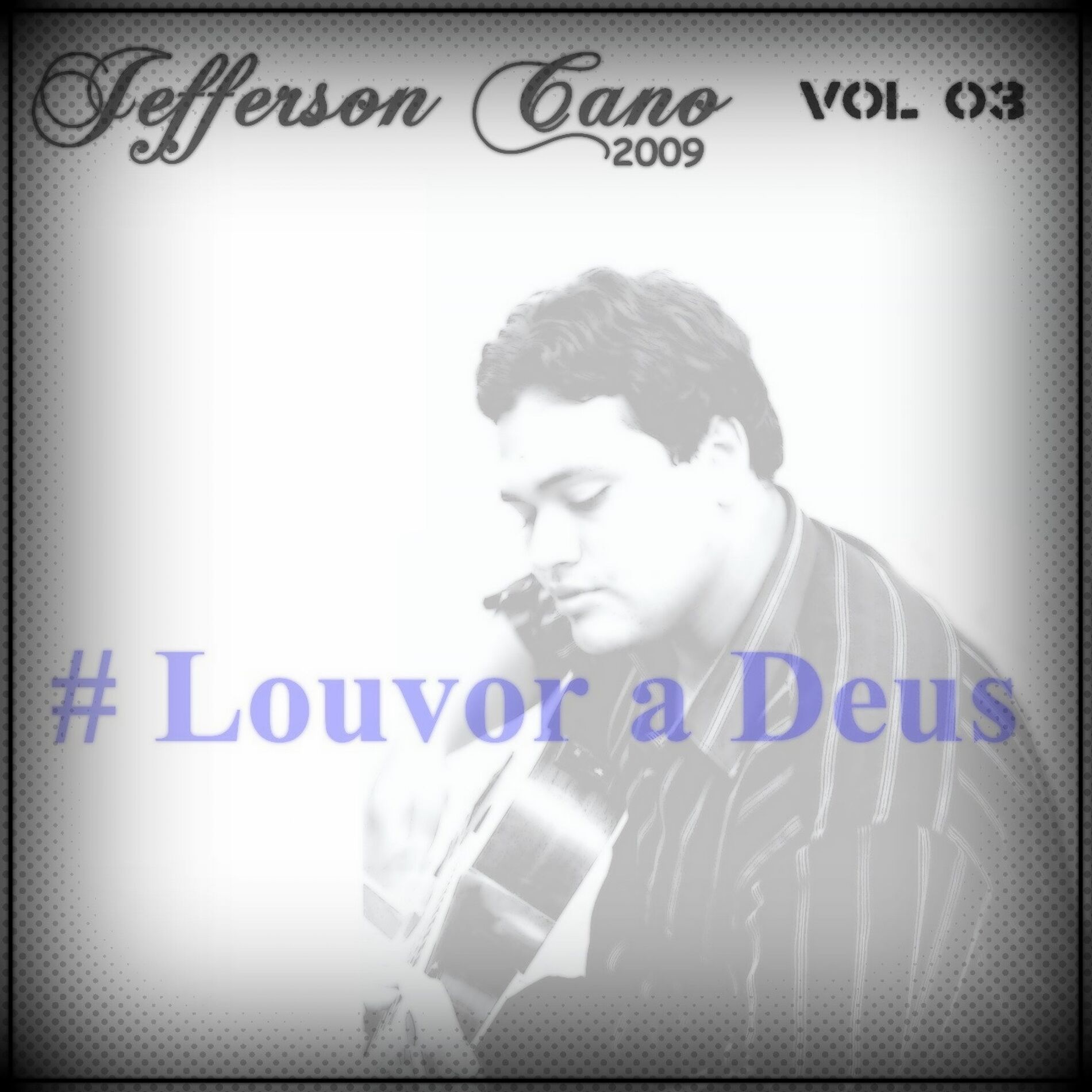 Album cover of Louvor a Deus, Vol. 03