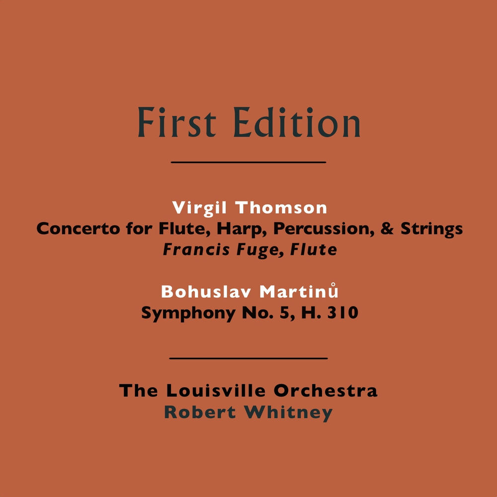 Picture of Bohuslav Martinů: Symphony No. 5, H. 310 - Virgil Thomson: Concerto for Flute, Strings, Harp, & Percussion
