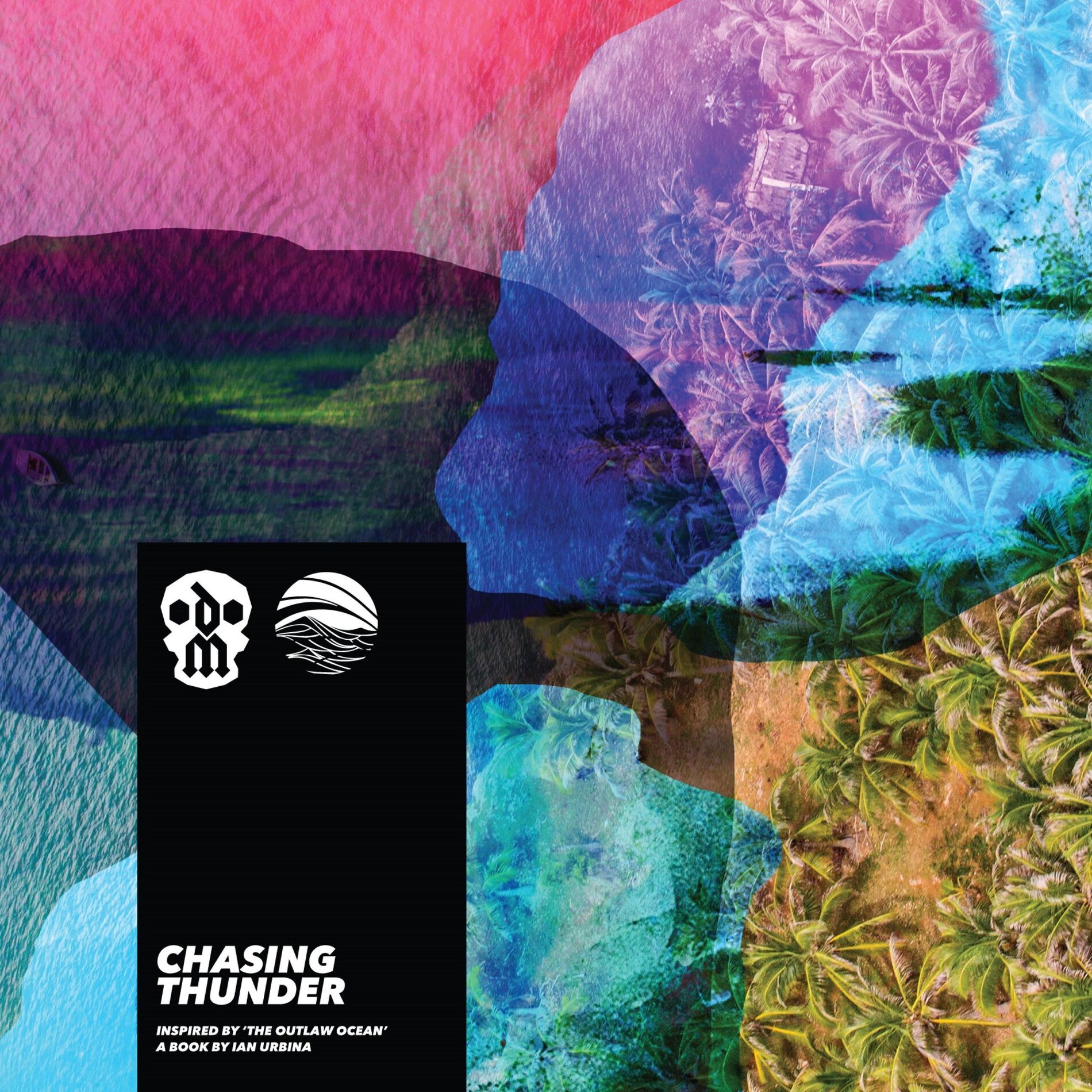 Album cover of Chasing Thunder (Inspired by ‘The Outlaw Ocean’ a book by Ian Urbina)